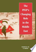 The PFLP's changing role in the Middle East /