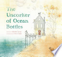 The uncorker of ocean bottles /