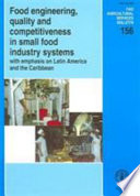 Food engineering, quality and competitiveness in small food industry systems with emphasis on Latin America and the Caribbean /