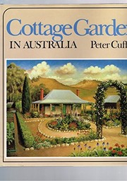 Cottage gardens in Australia /