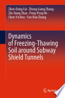 Dynamics of Freezing-Thawing Soil around Subway Shield Tunnels /