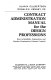 Contract administration manual for the design professions : how to establish, systematize, and monitor construction contract contr Alan N. Culbertson, Donald E. Kenney.