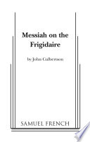 Messiah on the Frigidaire /