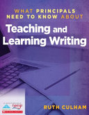 What principals need to know about teaching and learning writing /