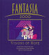 Fantasia 2000 : visions of hope /