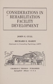 Considerations in rehabilitation facility development /