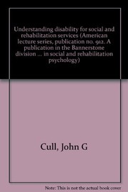 Understanding disability for social and rehabilitation services /