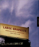 Large graphics : design innovation for oversized spaces /