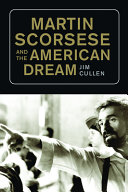 Martin Scorsese and the American dream /