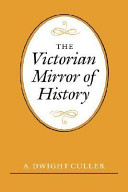 The Victorian mirror of history /