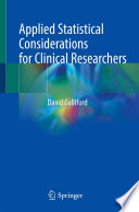 Applied Statistical Considerations for Clinical Researchers /
