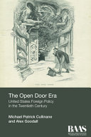 The Open Door era : United States foreign policy in the twentieth century /