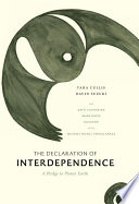 The declaration of interdependence : a pledge to planet Earth /