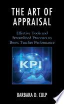 The art of appraisal : effective tools and streamlined processes to boost teacher performance /