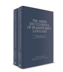 The Arden encyclopedia of Shakespeare's language /