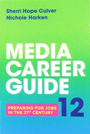 Media career guide : preparing for jobs in the 21st century /