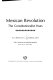 Mexican Revolution : the constitutionalist years /