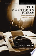 The Southern press : literary legacies and the challenge of modernity /