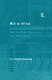Aid to Africa : French and British policies from the Cold War to the new millennium /