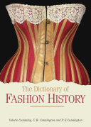 The dictionary of fashion history /