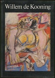 Willem de Kooning : drawings, paintings, sculpture : New York, Berlin, Paris /