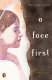 A face first /
