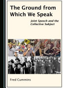 The ground from which we speak : joint speech and the collective subject /