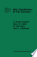 Risk Classification in Life Insurance /