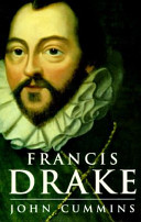 Francis Drake : the lives of a hero /