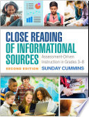 Close reading of informational sources : assessment-driven instruction in grades 3-8 /