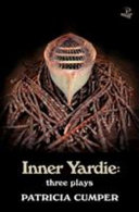 Inner yardie : three plays /