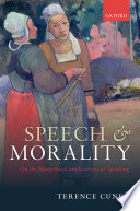 Speech and morality : on the metaethical implications of speaking /