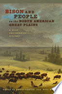 Bison and people on the North American Great Plains : a deep environmental history /