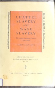 Chattel slavery and wage slavery : the Anglo-American context, 1830-1860 /