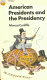 American Presidents and the Presidency /