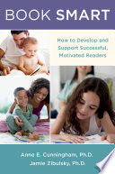 Book smart : how to develop and support successful, motivated readers /