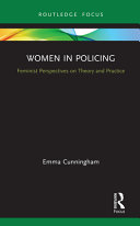 Women in policing : feminist perspectives on theory and practice /