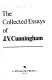 The collected essays of J. V. Cunningham.