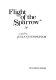 Flight of the sparrow : a novel /