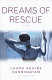 Dreams of rescue : a novel /