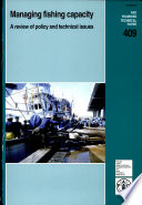 Managing fishing capacity : a review of policy and technical issues /