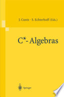 C*-Algebras : Proceedings of the SFB-Workshop on C*-Algebras, Münster, Germany, March 8-12, 1999 /