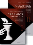 Ceramics in archaeology : from prehistoric to medieval times in Europe and the Mediterranean : ancient craftsmanship and modern laboratory techniques /