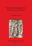 Professional ranks in the Roman Army of Dacia /
