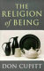 The religion of being /