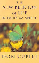The new religion of life in everyday speech /