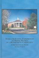 Food and eating experiences of older women in a retirement community : a sociological study /
