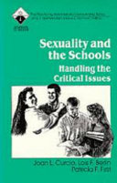 Sexuality and the schools : handling the critical issues /