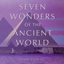 Seven wonders of the ancient world /