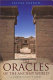 The oracles of the ancient world : [a comprehensive guide] /